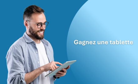 Gagnez une tablette